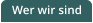 Wer wir sind