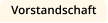 Vorstandschaft